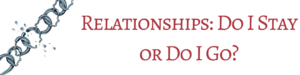 WBM_Website_BlogHeader_RelationshipsStayOrGo